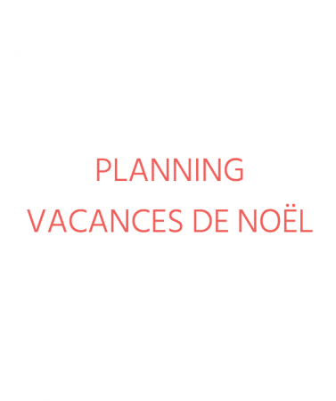 Planning vacances de Noël